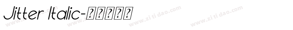 Jitter Italic字体转换